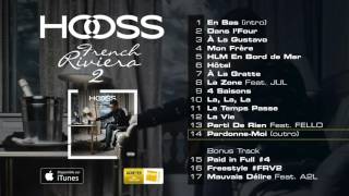 HOOSS // Pardonne moi   // Audio officiel 2016 // #FrenchRivieraVol2