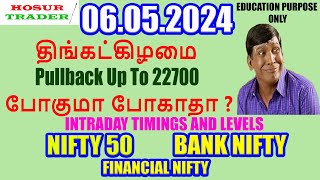 Nifty Bank Nifty Prediction for Tomorrow in Tamil 06.05.2024 | Options Intraday Trading Analysis