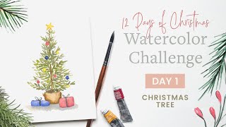 Day 1 - Christmas Tree - 12 Days of Christmas Watercolor Challenge