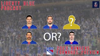 2023 New York Rangers Forward Preview| Liberty Blue Podcast