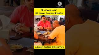 Gloris Of HG Ishvar Gourang Prabhuji। #shorts