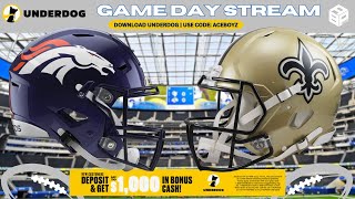 Game Day Stream w/ AceBoyPun | BRONCOS vs SAINTS