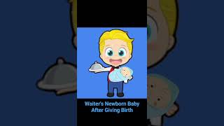 Waiter's Newborn Baby#shorts