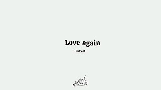 Love again - Shayda