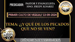 TEMA: ¿!Y QUÉ DE LOS PECADOS QUE NO SE VEN¡?/  TRANSMISION EN VIVO /13-SEPTIEMBRE-2024