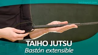 TAIHO JUTSU 16 (sistema japonés defensa personal policial) |  Bastón extensible