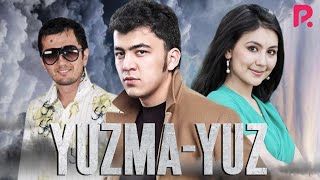 Yuzma-yuz (o'zbek film) | Юзма-юз (узбекфильм)