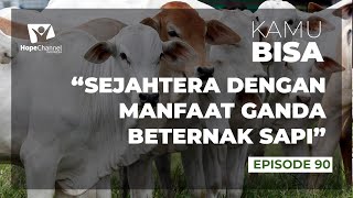 SEJAHTERA DENGAN MANFAAT GANDA BETERNAK SAPI