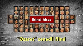 "Əsarət" sənədli filmi (2-ci hissə)