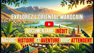 L’Oriental du #Maroc : Découvre Pourquoi Tout le Monde en Parle ! 🇲🇦