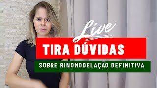 Rinomodelação Definitiva - dúvidas frequentes