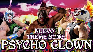 PSYCHO CLOWN AAA NUEVO THEME SONG