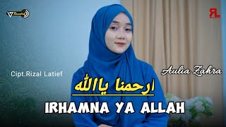 IRHAMNA YA ALLAH - By. AULIA ZAHRA ( Music Video 17 Record )