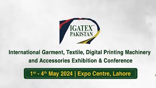 IGATEX Pakistan 2024: Largest Textile Expo in South Asia Opens in Lahore