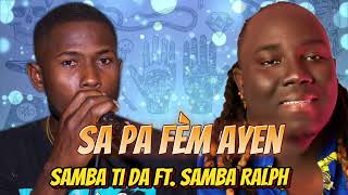 Track Sa pa fèm anyen de Samba Tida feat Samba Ralph