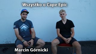 #02 Wszystko o Cape Epic / Marcin Górnicki