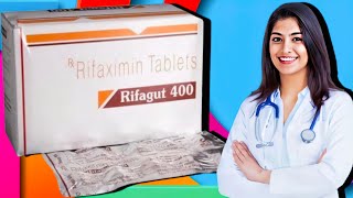 Rifagut 400 Tablet Review || Rifaximin Tablet Tablet Ki Jankari (Hindi Me) || rifagut 400 tablet