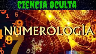 La Numerología, Ciencia Oculta