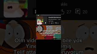 video çekmeye üşeniyorum 😭😭 #ytabonelerimiçekme #keşfet#keşfetedüş#southpark#videotutsun#keşfetteyiz