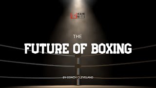 The Future of Boxing (Trauma Informed) | Boxing Film Study #boxing