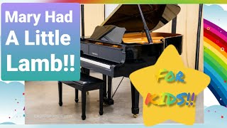 Mary Had A Little Lamb - Easy - Piano Tutorial  - For Kids - Slow - Piano Songs - Beginner Piano