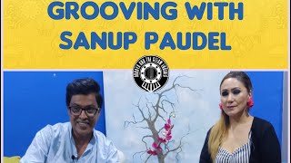 SANUP PAUDEL | GROOVING WITH THE STEAM ENGINES | EP - 03