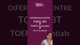 TOEFL x IELTS: as diferenças entre as provas de proficiência de inglês - Partiu Intercâmbio