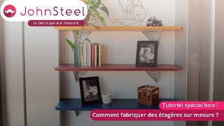 Comment fabriquer des étagères murales sur mesure ? 📐