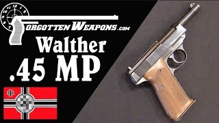 Walther's .45ACP MP (P38 Precursor)