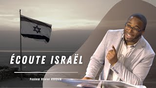 Écoute Israël | Pasteur Olivier ROUQUIN | Culte 12.12.2021