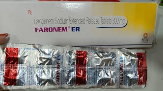 Faronem-ER tablet( Faropenem sodium) use, dose, work, side effect पूरी जानकारी हिंदी मे 👍