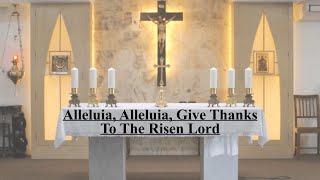 Alleluia Alleluia Give Thanks To The Risen Lord