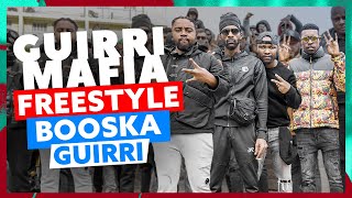 Guirri Mafia - Freestyle Booska Guirri