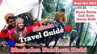 Shimla Tour Plan| Naldhera Mashobra Kufri| Shimla Travel Guide|Shimla Tour Plan|Delhi to Shimla