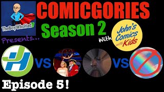 Comicgories Season 2 Episode 5! J Hood Creative VS CapN Comics & TJ Slabdragon Watson VS DS Comics!