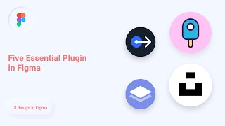 5 Essential Figma Plugin | UI Design Tutorial