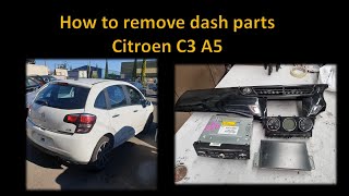 How to Remove Citroen C3 A5 Dash Parts; A/C Controls, trim/vents, Radio,and display