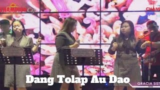 Gracia Sister - Dang Tolap Au Dao