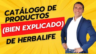 Catálogo de Productos de Herbalife [BIEN EXPLICADOS]