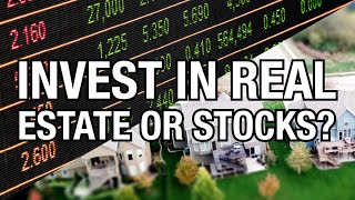 Pros and Cons of Real Estate vs Stock Market Investing | Decide Which One Is For You!