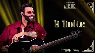 Gusttavo Lima - A Noite Embaixador Acústico