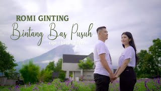 BINTANG BAS PUSUHKU || ROMI GINTING #lagukaroterbaru2024