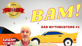 SAB Mythbusters #1: You NEED multiple estimates when you get into an accident!