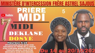 PRIÈRE MIDI VENDREDI 18 OCTOBRE 2024 AVEC SOEUR ASTREL SAJOUS CINQUIÈME MIDI DEKLASE DOSYE