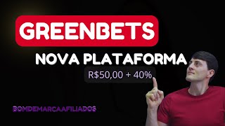 NOVA PLATAFORMA DE AFILIADOS GREENBETS, VEJA COMO FUNCIONA