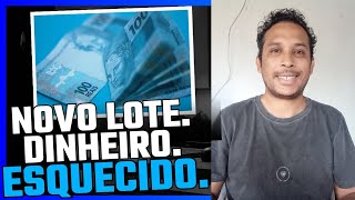 Novo lote de dinheiro esquecido já está disponível para a consulta e retirada|Melhor do dia