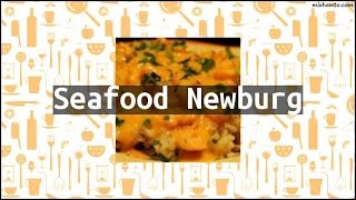 Recipe Seafood Newburg