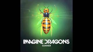 Imagine Dragons - Summer ( Lyrics in Description )