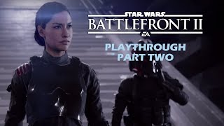 Battlefront II Story Playthrough | Part 2