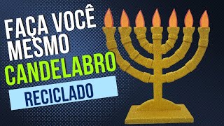 COMO FAZER CANDELABRO DE PAPELÃO E EVA